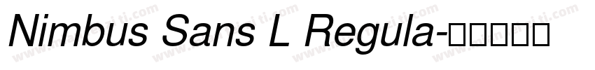 Nimbus Sans L Regula字体转换